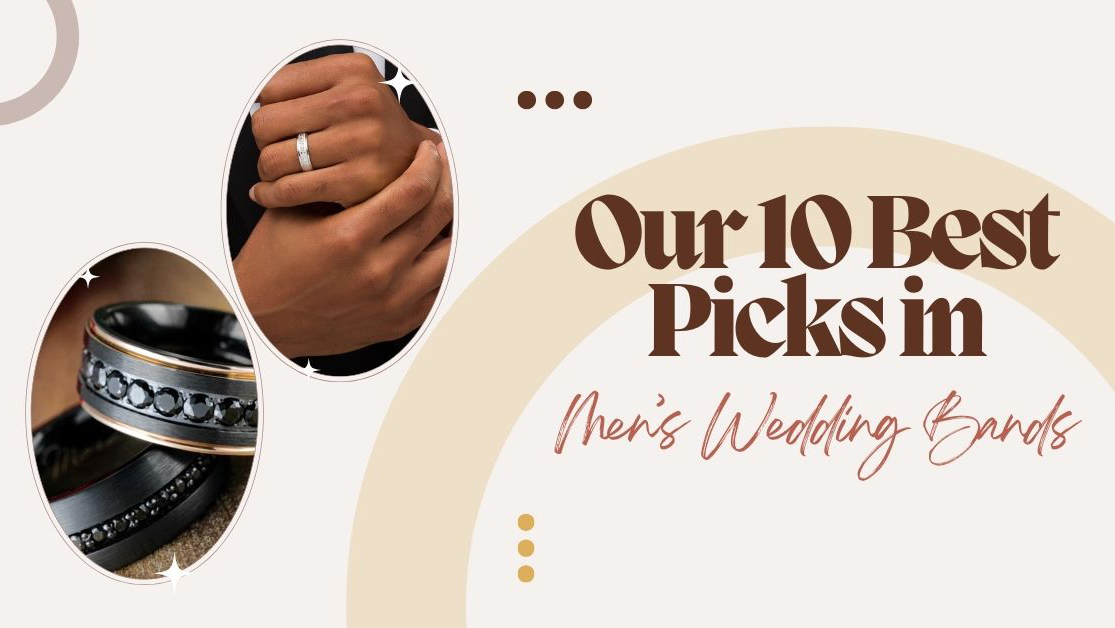 Our 10 Best Picks in Men’s Wedding Bands